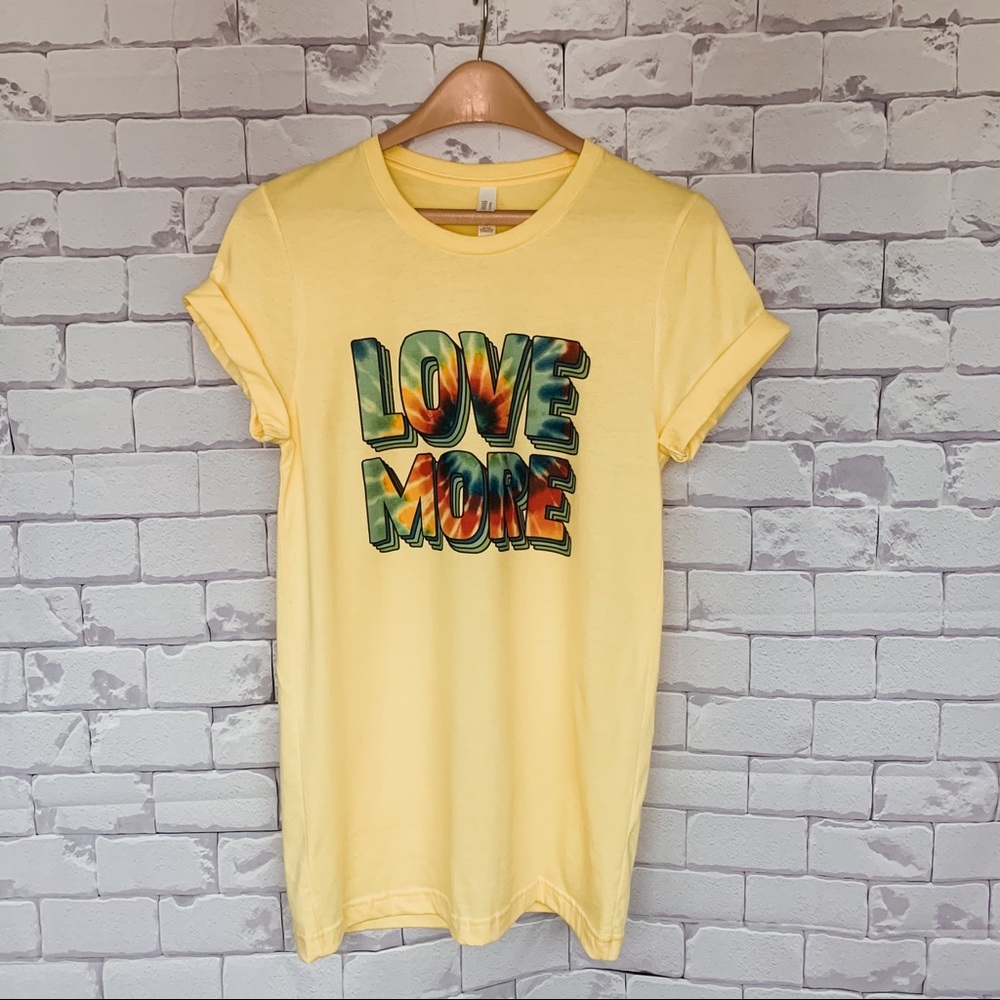 “Love More” Tye Dye Bella Canvas Graphic Tee